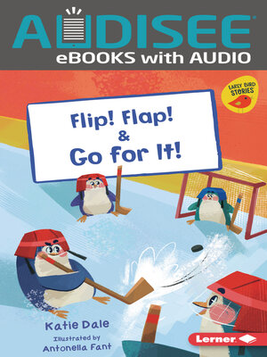 cover image of Flip! Flap! & Go for It!